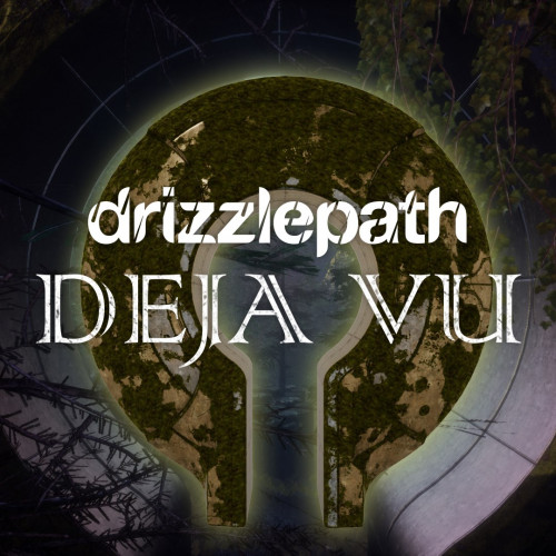 Drizzlepath: Deja Vu