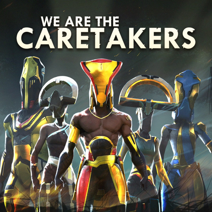 We Are The Caretakers