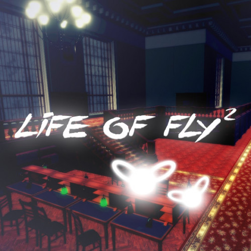 Life of Fly 2