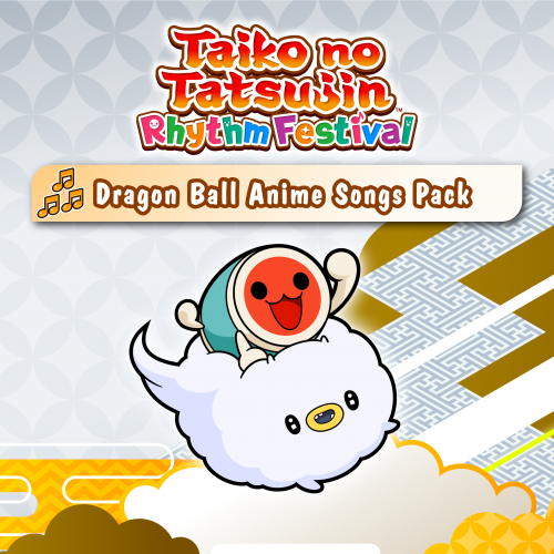 Taiko no Tatsujin: Rhythm Festival - DRAGON BALL Anime Songs Pack