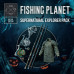 Fishing Planet: Supernatural Explorer Pack