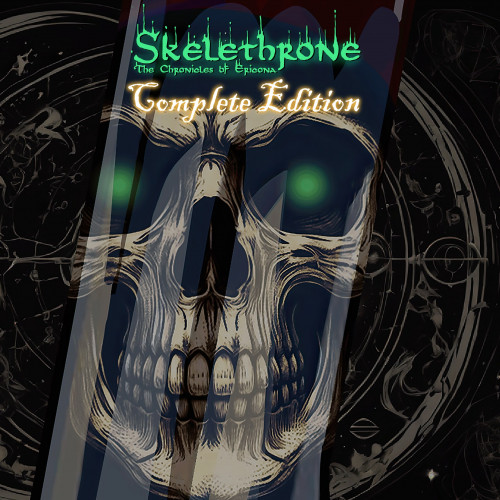 Skelethrone: The Chronicles of Ericona - Complete Edition