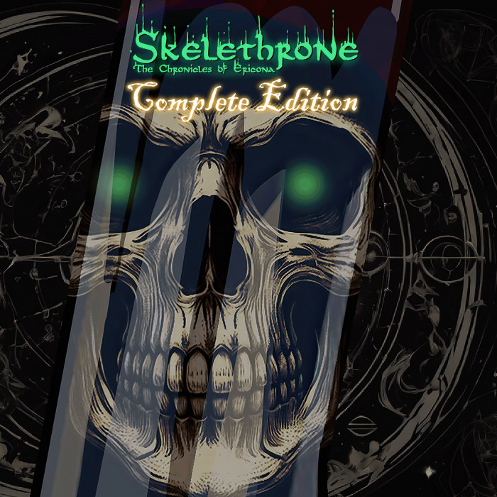 Skelethrone: The Chronicles of Ericona - Complete Edition Skelethrone: The Chronicles of Ericona - Complete Edition