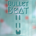 Bullet Beat