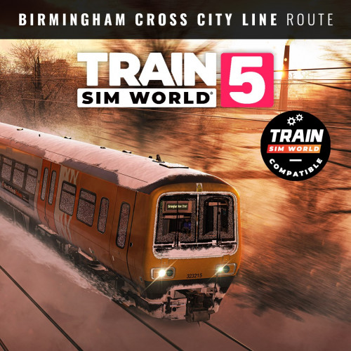 Train Sim World® 5: Birmingham Cross City Line: Lichfield - Bromsgrove - Redditch