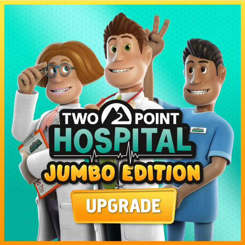 Two Point Hospital: JUMBO Edition Upgrade