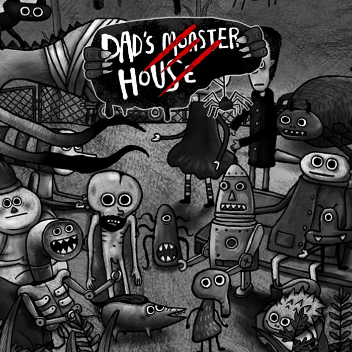 Dad's Monster House