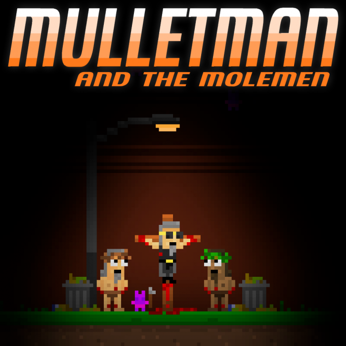 Mulletman and the Molemen