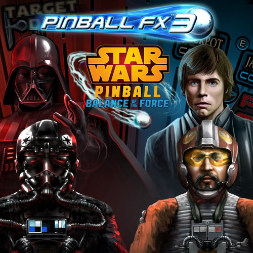 Pinball FX3 - Star Wars™ Pinball: Balance of the Force