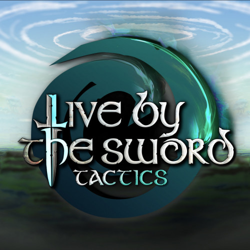 Live by the Sword: Tactics