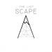 THE LAST SCAPE