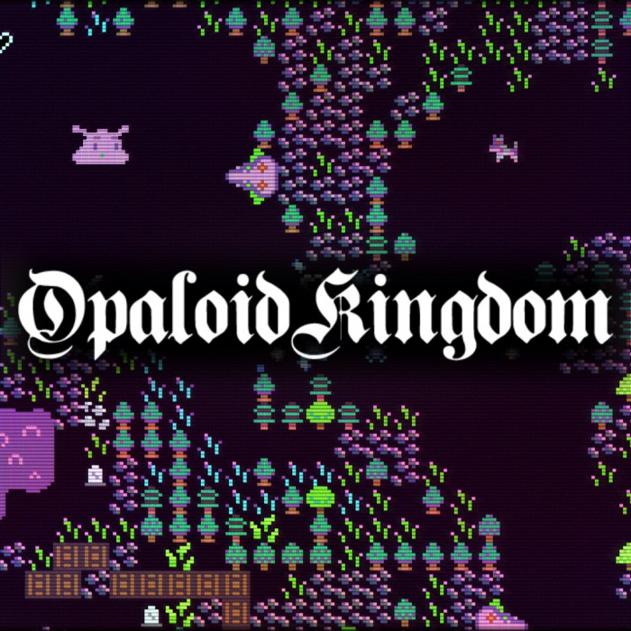 Opaloid Kingdom