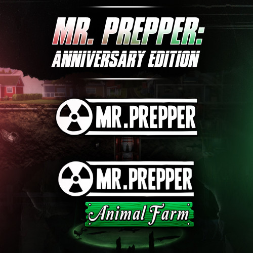 Mr. Prepper - Anniversary Edition