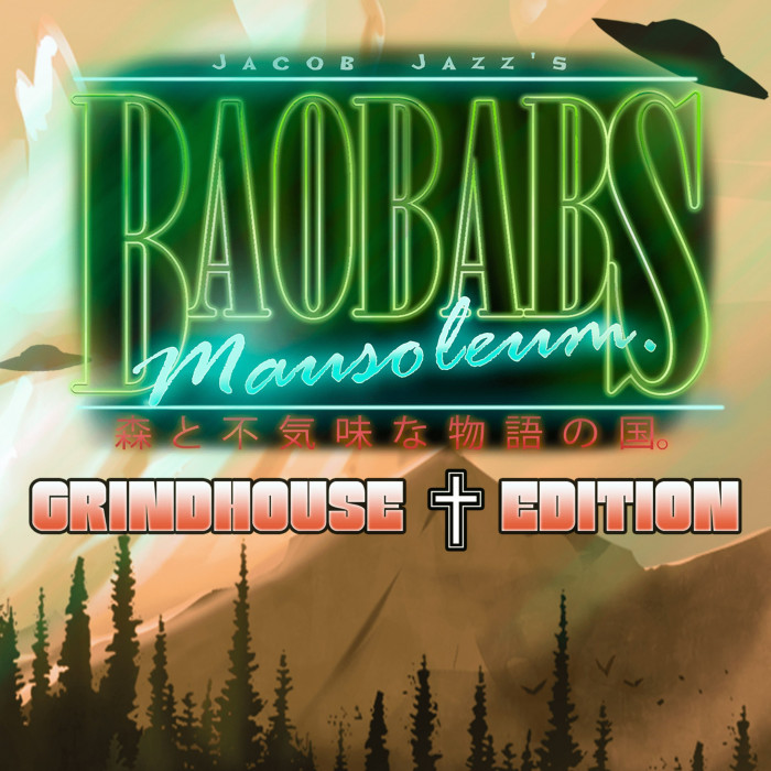 Baobabs Mausoleum Grindhouse Edition