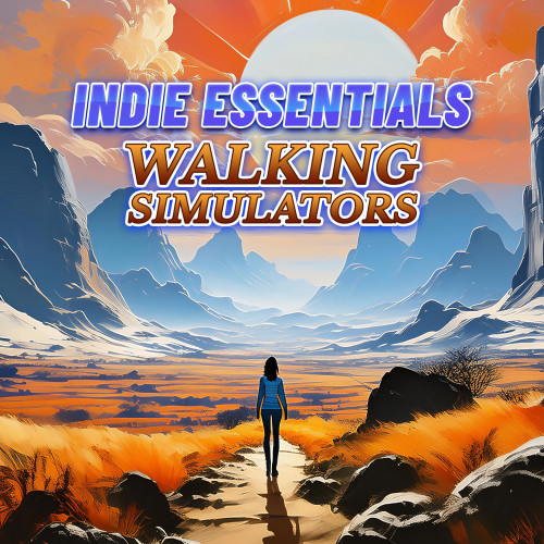 Indie Essentials - Walking Simulators