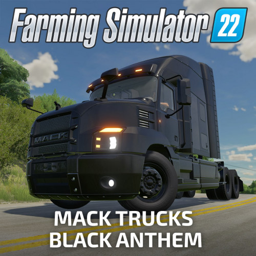 FS22 - Mack Trucks Black Anthem