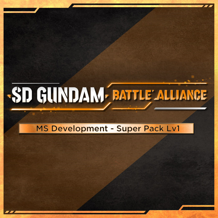 SD GUNDAM BATTLE ALLIANCE MS Development - Super Pack Lv1