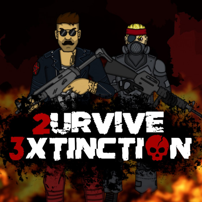 2URVIVE + 3XTINCTION 2URVIVE + 3XTINCTION