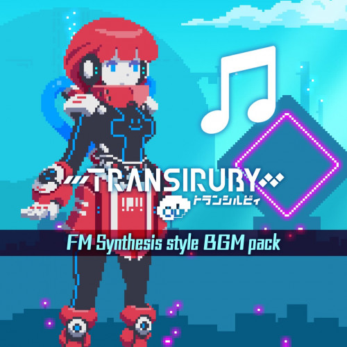 Transiruby - FM Synthesis style BGM pack