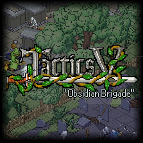 Tactics V: 'Obsidian Brigade'