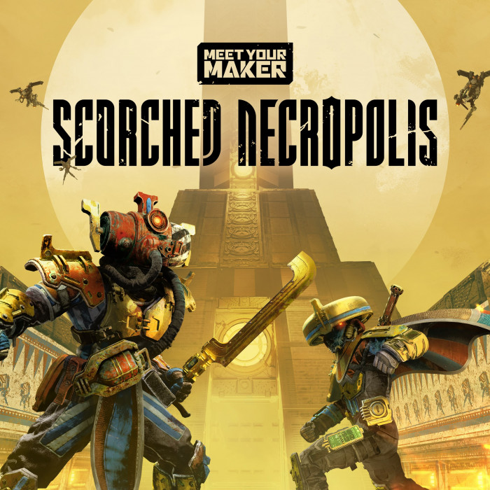 Meet Your Maker: Scorched Necropolis Collection