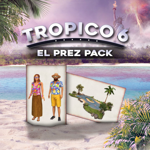 Tropico 6 - El Prez Pack