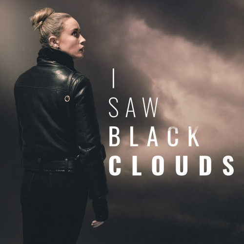 I Saw Black Clouds