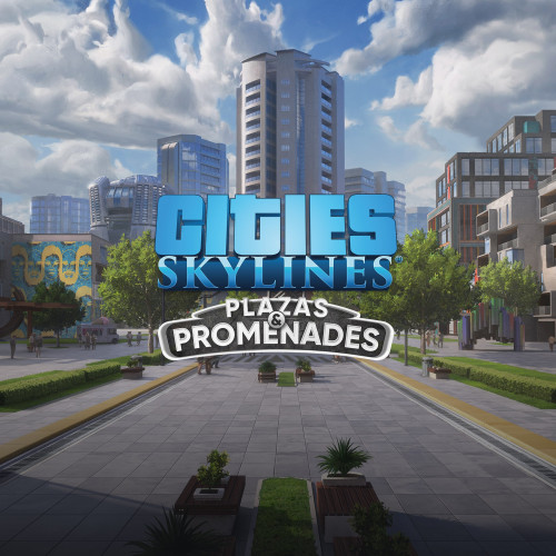 Cities: Skylines - Plazas & Promenades