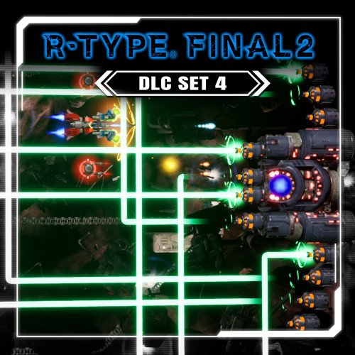 R-Type Final 2: DLC Set 4