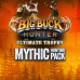 Big Buck Hunter: Ultimate Trophy - Mythic Hunting Pack