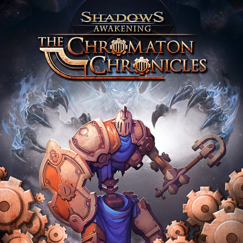 Shadows: Awakening - The Chromaton Chronicles