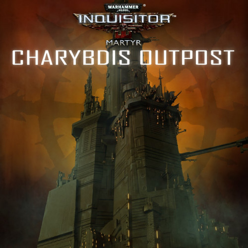 Warhammer 40 000: Inquisitor - Martyr |Charybdis outpost mission