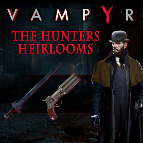 Vampyr - «Наследие охотников»