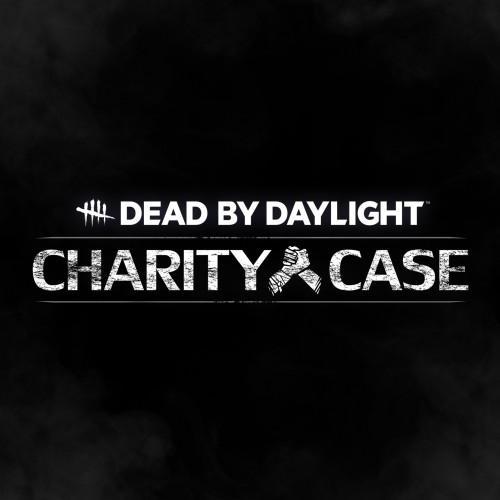 Dead by Daylight: Charity Case