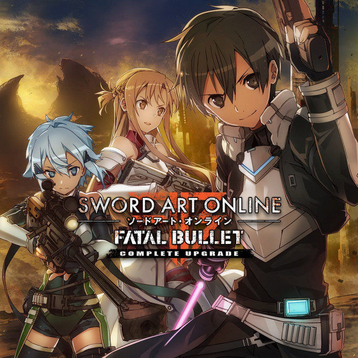 SWORD ART ONLINE: FATAL BULLET Complete Upgrade