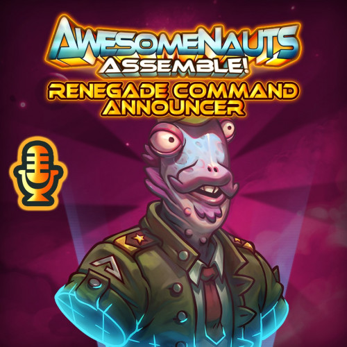 Комментатор — Renegade Command - Awesomenauts Assemble!