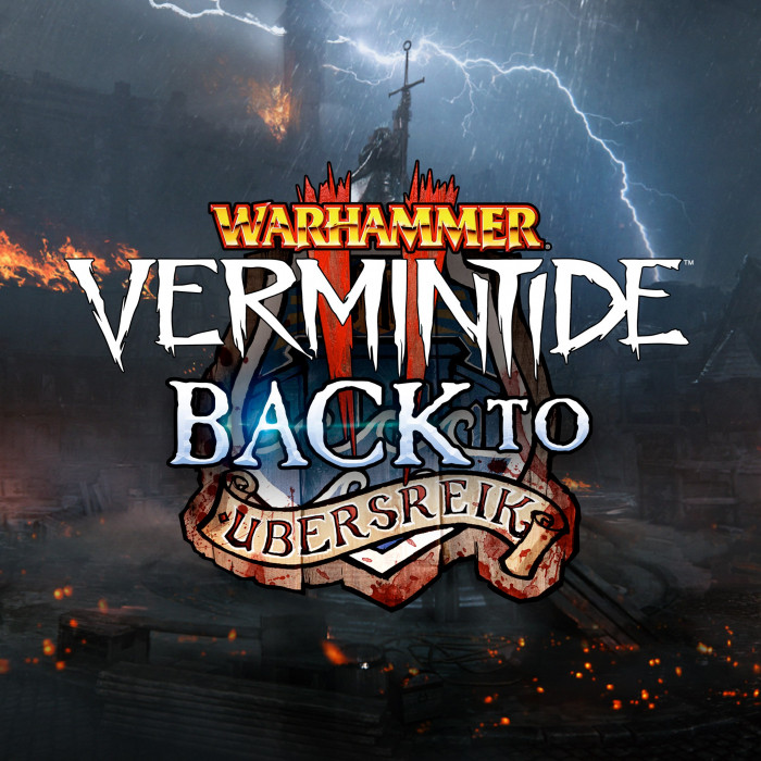 Warhammer: Vermintide 2 - Back to Ubersreik