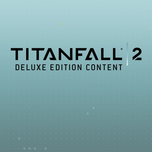 Контент Titanfall™ 2 Deluxe Edition