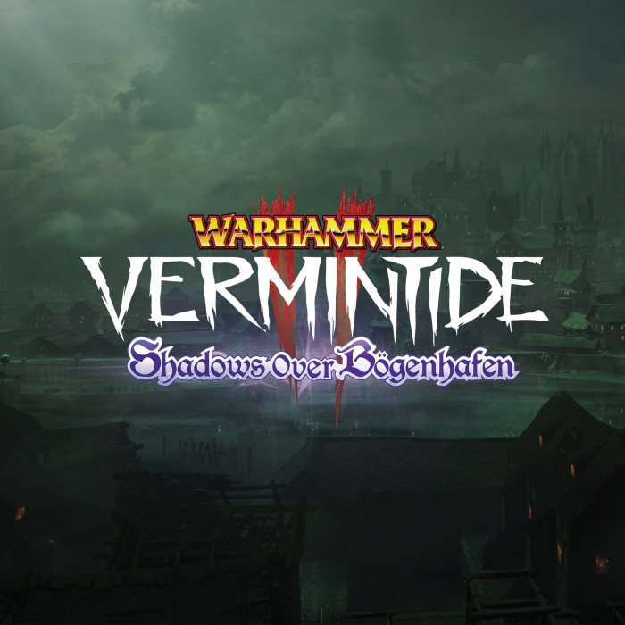 Vermintide 2 - Shadows over Bögenhafen