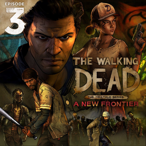 The Walking Dead: A New Frontier - Episode 3