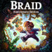 Braid, Anniversary Edition