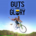 Guts & Glory