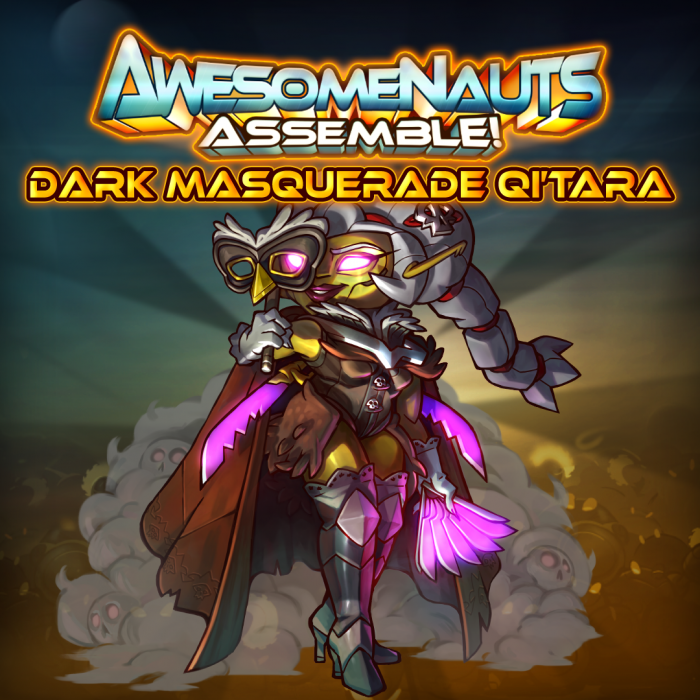 Облик — Dark Masquerade Qi'Tara - Awesomenauts Assemble!