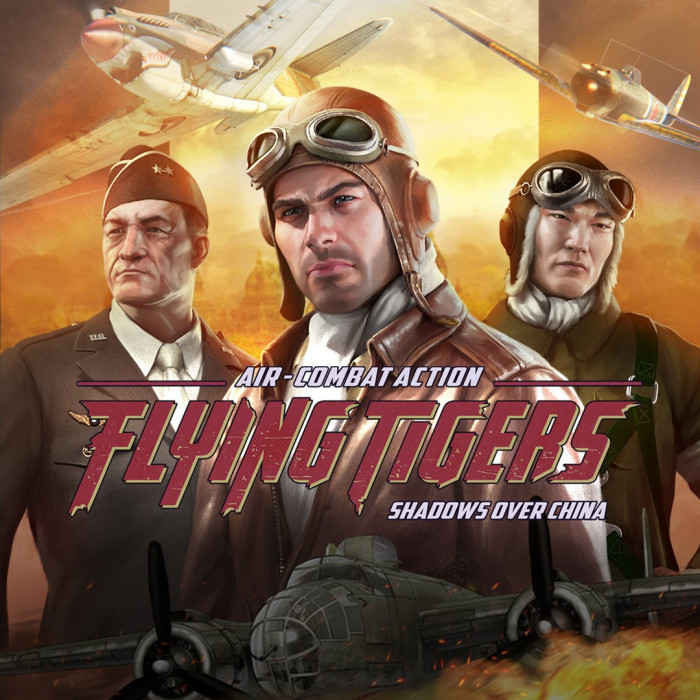 FLYING TIGERS: SHADOWS OVER CHINA