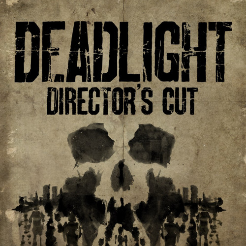 Deadlight: Director's Cut