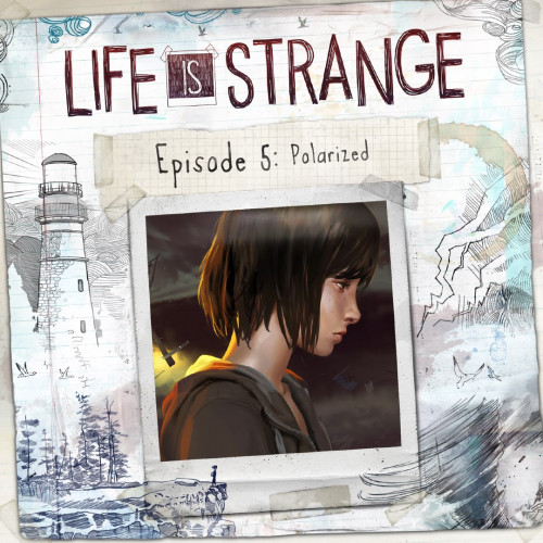 Life Is Strange: Эпизод 5