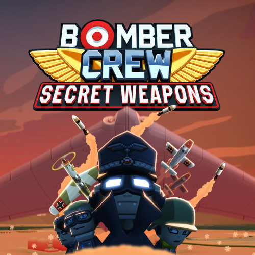 Bomber Crew: Secret Weapons