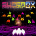 Super Destronaut DX