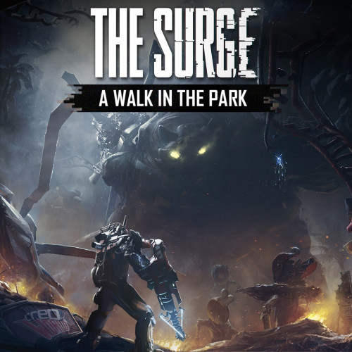 The Surge: A Walk in the Park