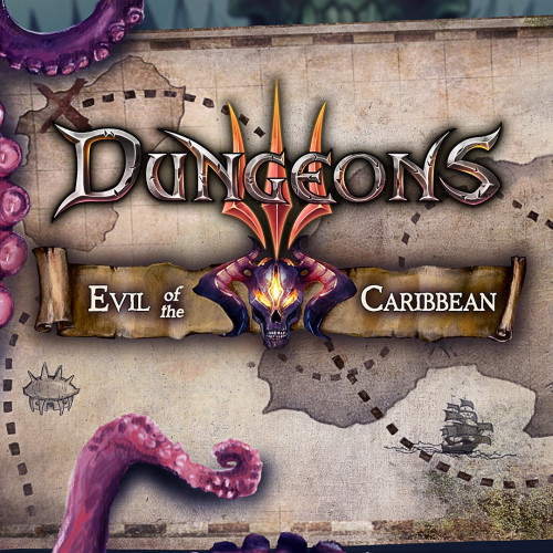 Dungeons 3 - Evil of the Caribbean